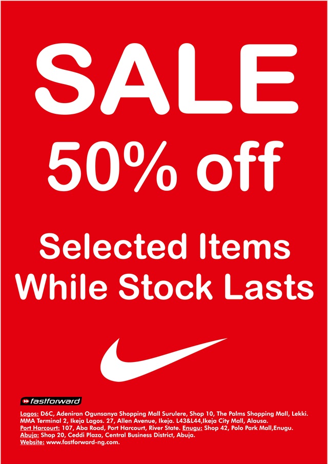 Enjoy 50% Discount off Selected NIKE products from NOW till Sunday 10th  March 2013 | BellaNaija