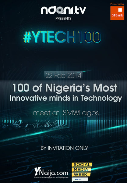 YTech100 - SocialMediaWeekLagos - NdaniTV -BellaNaija - February - 2014