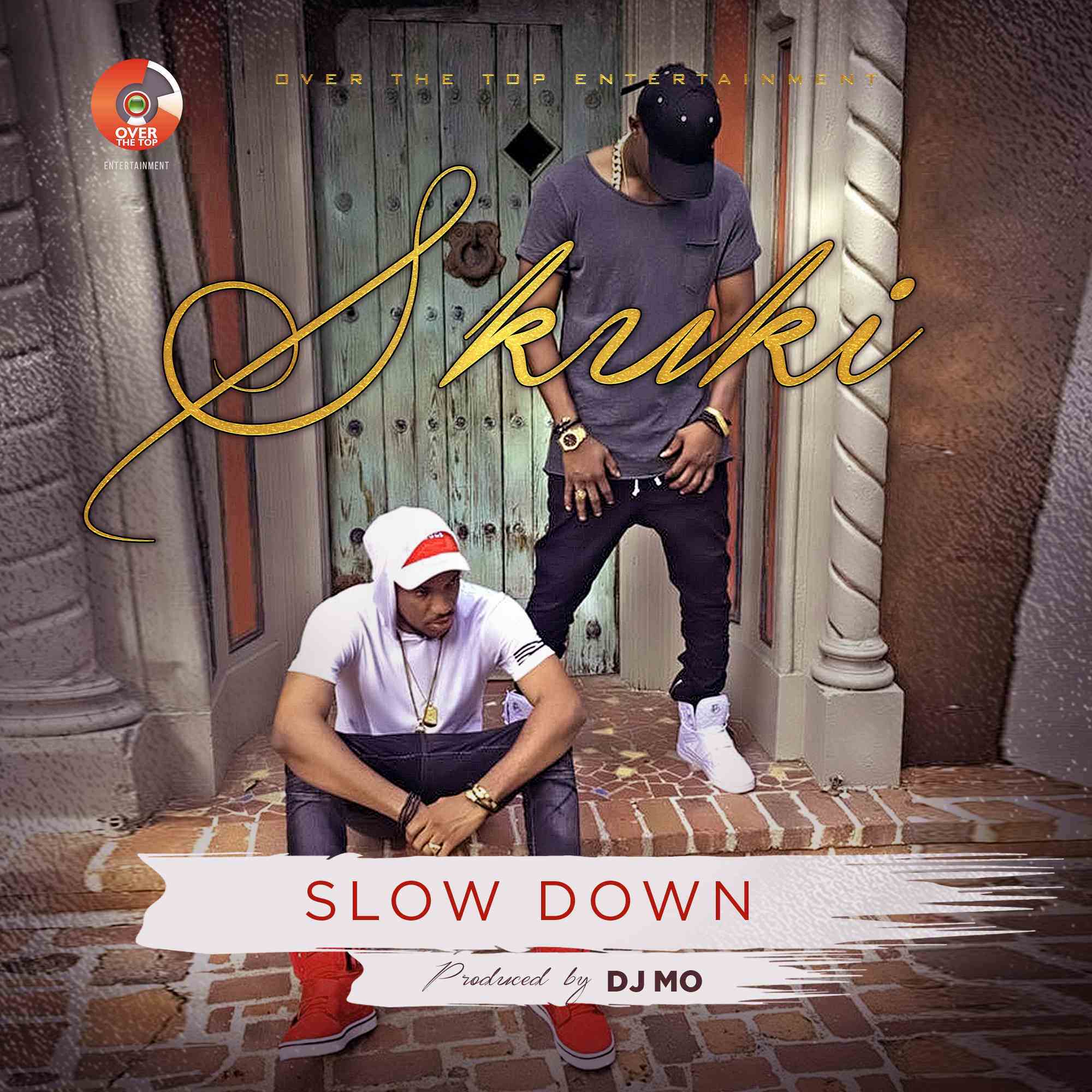 Skuki - Slow Down [New Music] | BellaNaija