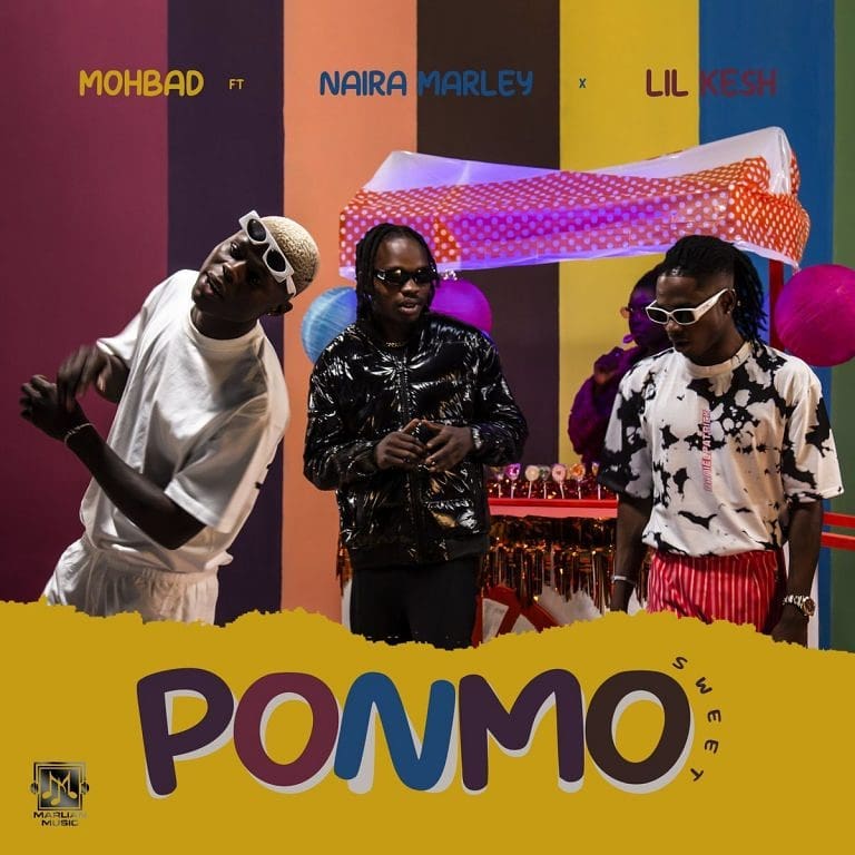 New Music: Mohbad feat. Naira Marley & Lil Kesh - Ponmo Sweet | BellaNaija