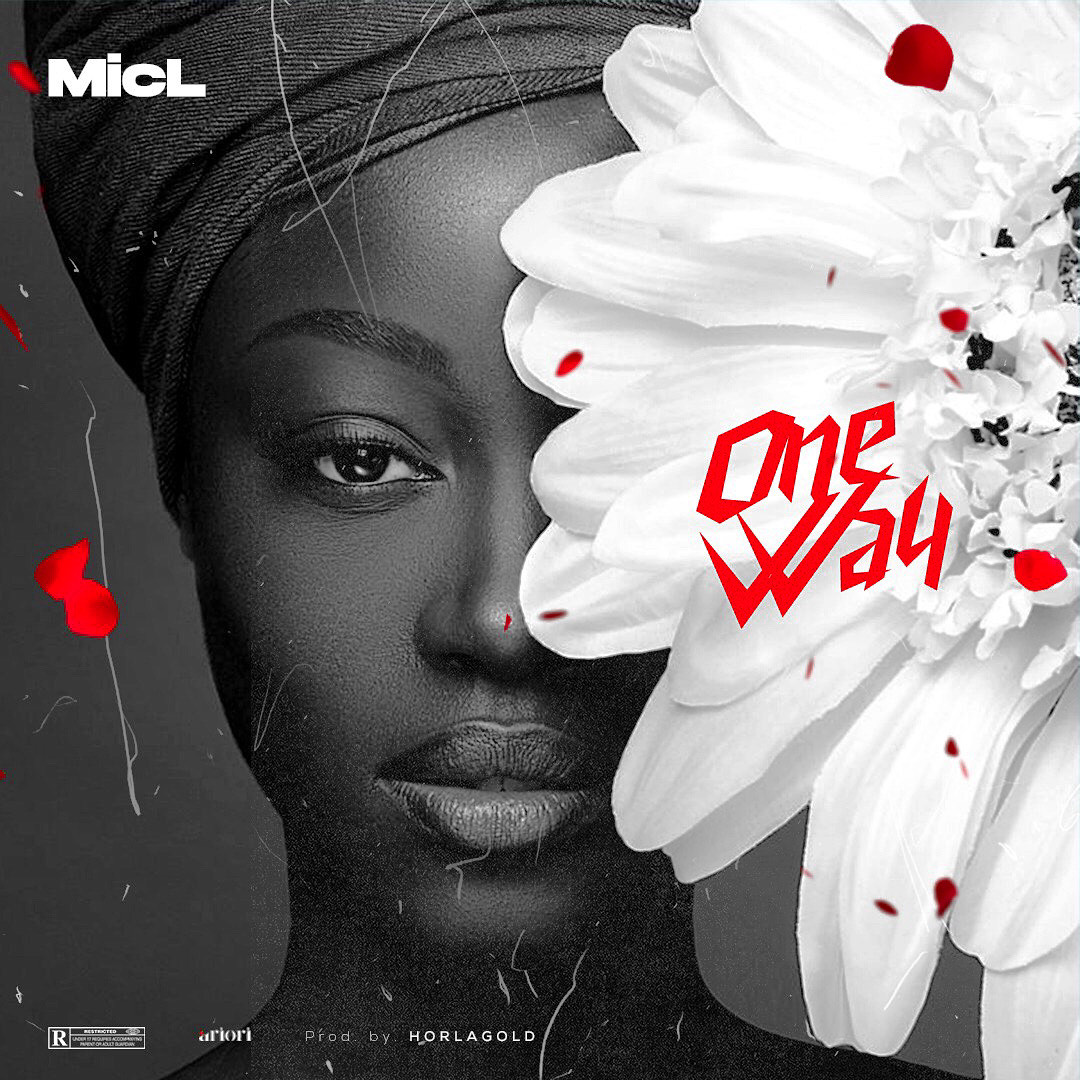 New Music: MicL - One Way | BellaNaija