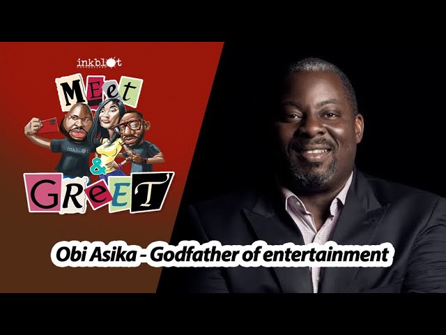 Obi Osika recounts his journey and key milestones that shaped the Nigerian  music scene in this episode of Inkblot's "Meet & Greet" | BellaNaija