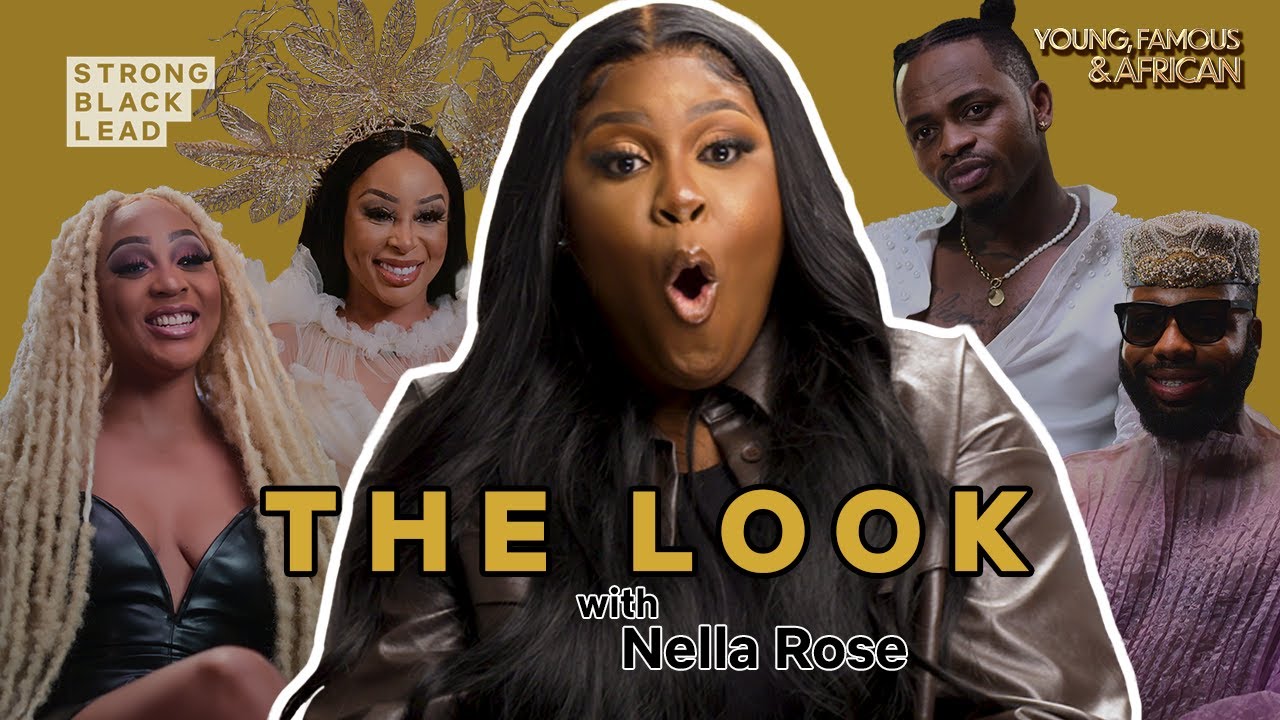 Who Had The Swankiest Fashion on "Young, Famous & African"? Watch Nella  Rose Break It Down | BellaNaija