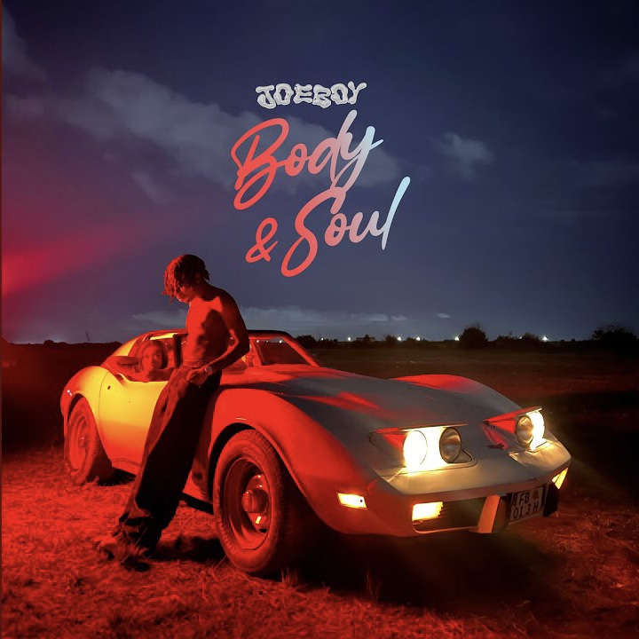 Joeboy Drops Sophomore Album “Body & Soul” | BellaNaija