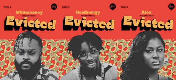 #BNxBBNAllStars: Whitemoney, NeoEnergy & Alex Have Been Evicted from Biggie’s House